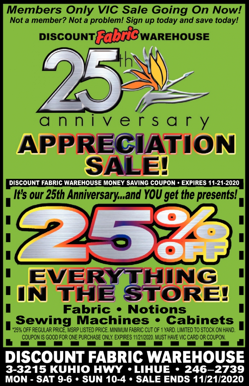 Members Only VIC Sale Going On Now!, Discount Fabric Warehouse, Lihue, HI